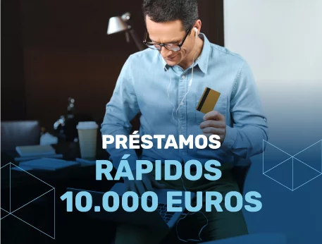 Prestamos rapidos 10000 euros